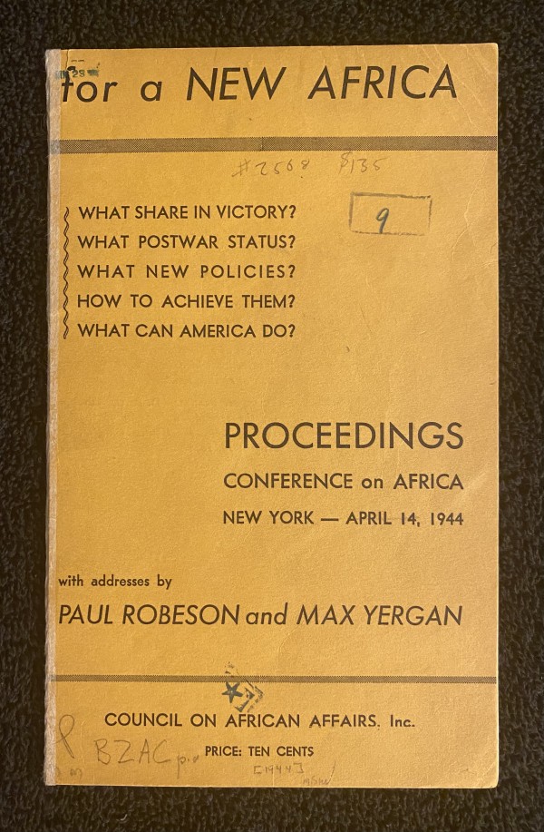 "For a New Africa" with addresses by Paul Robeson and Max Yergan