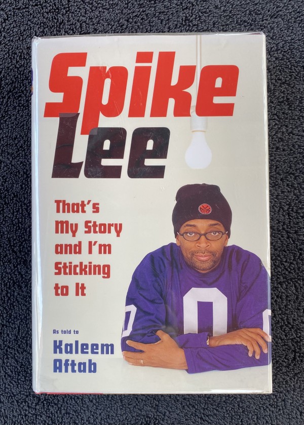 Spike Lee "That's My Story and I'm Sticking to It" signed by Spike Lee