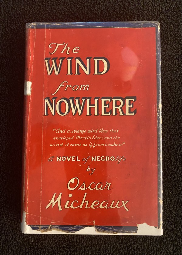 OscarMicheaux, "The Wind from Nowhere" inscribed in 1946 by Oscar Micheaux