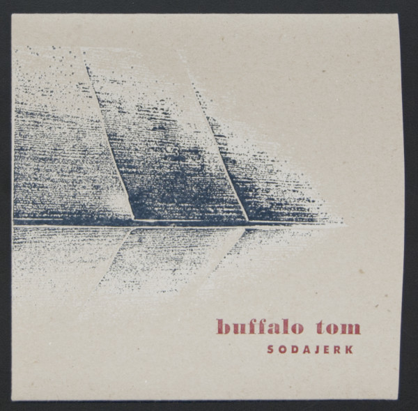Buffalo Tom- Sodajerk by Bruce Licher