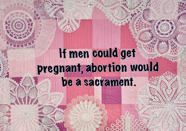 If men could get pregnant by Lorraine Woodruff-Long
