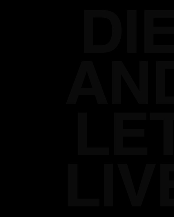 DIE AND LET LIVE by Chris Horner