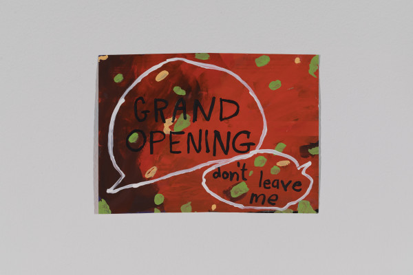 Grand Opening please don't leave me