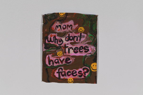 Mom, why don't trees have faces