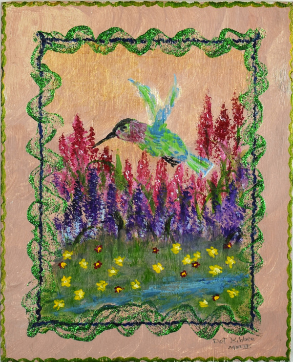 "Joy" "Hummingbird Hunting for a Drink" by Dot Kibbee