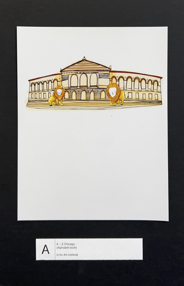 A is for Art institute, A-Z Chicago Alphabet Book by Ornuma Panmunee