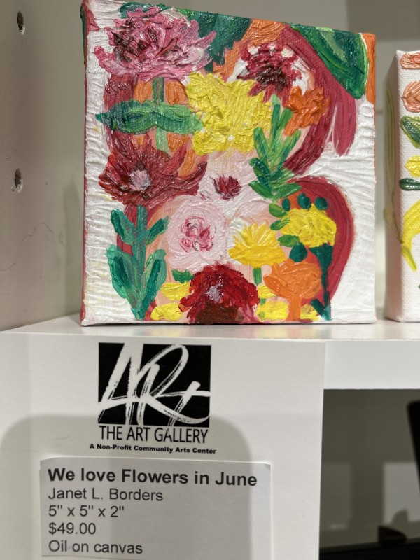 We love Flowers In June #1 by Janet Borders