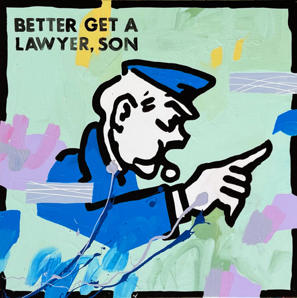 Better Get A Lawyer, Son by Ben Tankard
