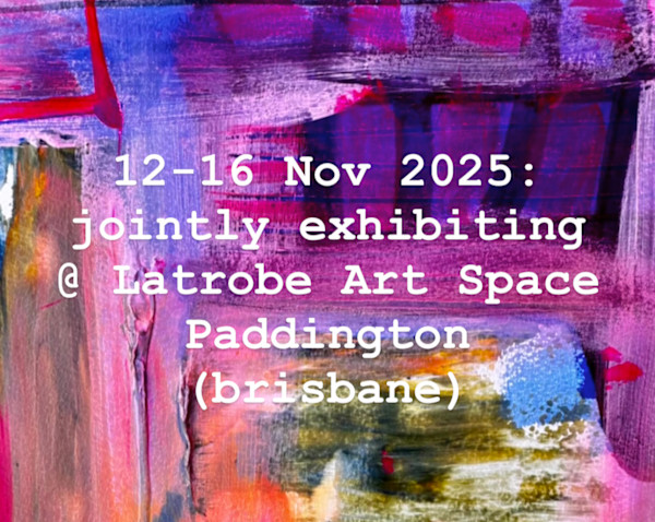 Exhibition Details - Nov 2025 by Sophia Cameron