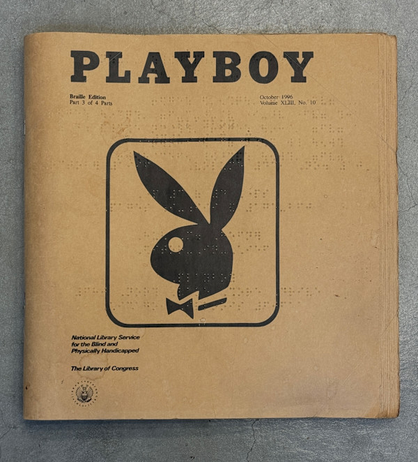 PLAYBOY Braille Edition Part 3 of 4 Parts by Mary Beth Heffernan