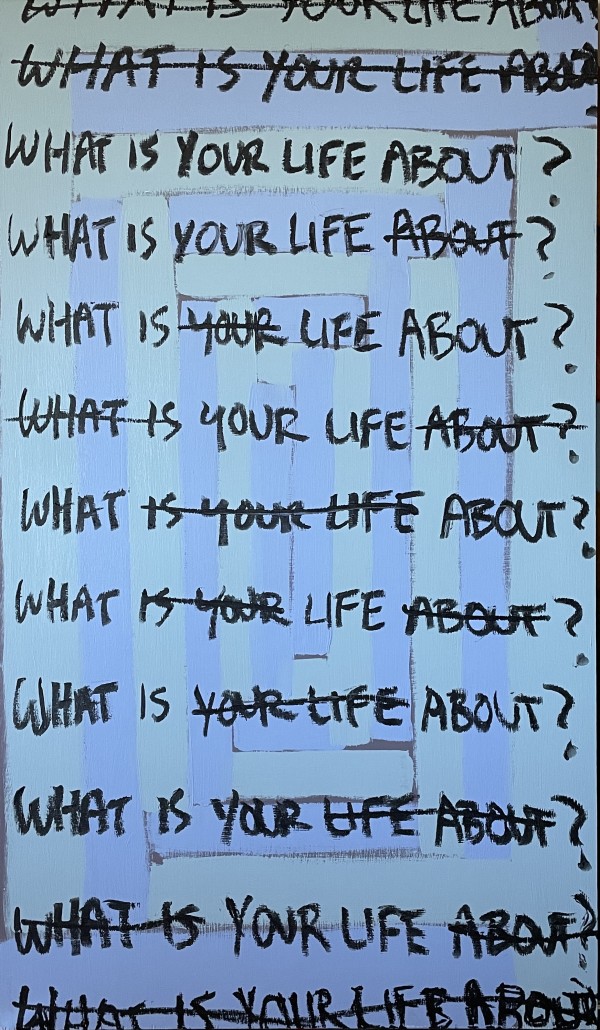 What is your life about? by Nick Fyhrie
