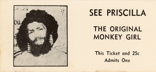 Percilla Bejano (1911 - 2001), The Monkey Girl ticket by Unknown