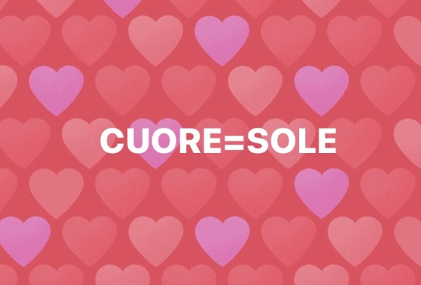 CUORE = SOLE
