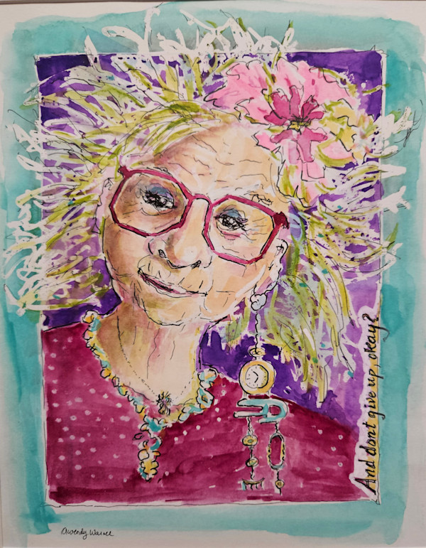 And Don't Give Up, Okay? by A. Wendy Warner