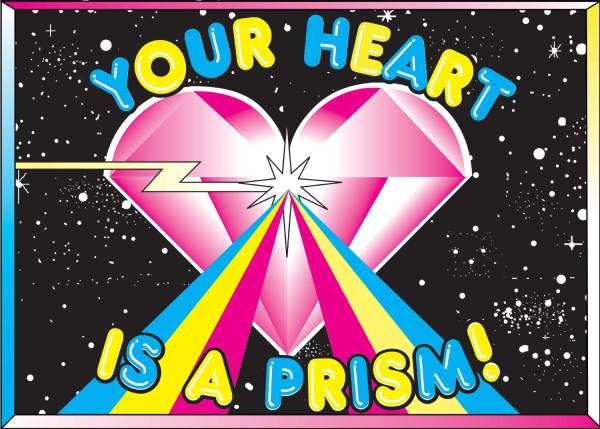 Your Heart Is A Prism! by Jacob Ciocci, Becky Stark, Peter Glantz