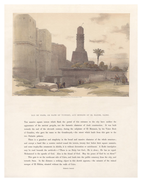 Bab En Nasr Or Gate Of Victory And Mosque [Jami’ Masjid] Of [Maulana al-Imam] El Hakim [SA] Cairo by David Roberts