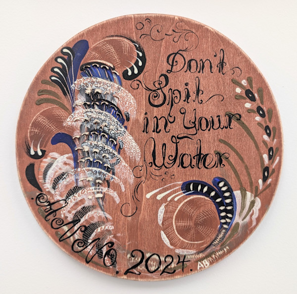 Don't Spit in Your Water by Annalisa Barron, Image 2.