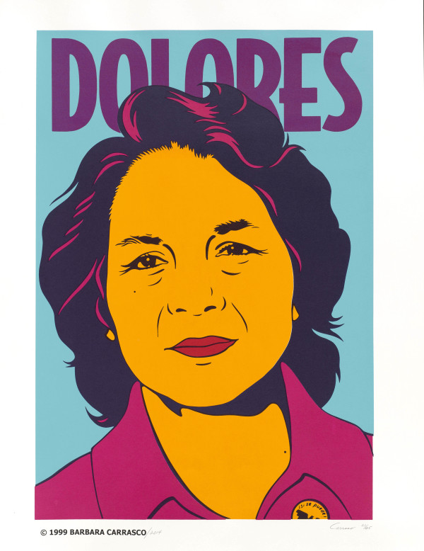 Dolores, Barbara Carrasco; Center for the Study of Political Graphics (CSPG) by Barbara Currasco