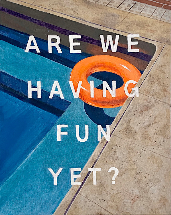 ARE WE HAVING FUN YET? by Linda Greene