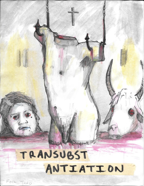 Transubstantiation by Brian Huntress