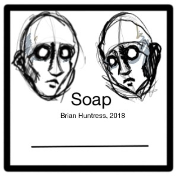Homemade Soap Label, 2018 by Brian Huntress
