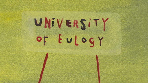 University of Eulogy Sign (001titl_130univ.jpg) by Sarah Jane Lapp