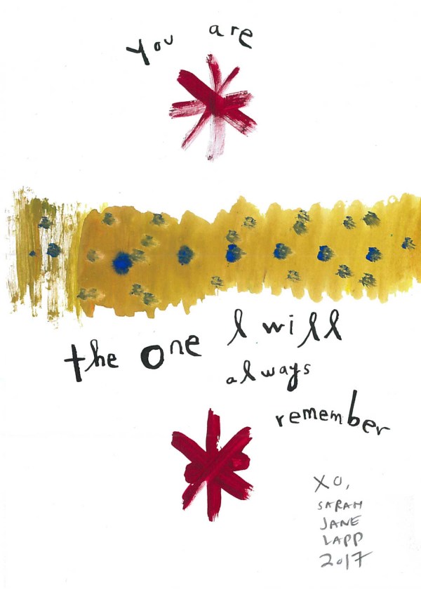 You are the one I will always remember by Sarah Jane Lapp