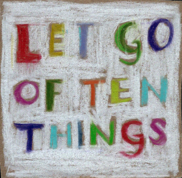 Let go of ten things by Sarah Jane Lapp