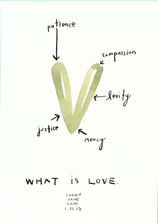 What Is Love - First by Sarah Jane Lapp