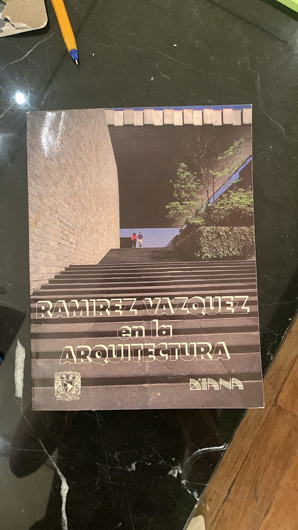 Ramírez Vázquez en la arquitectura by Editorial Diana, Studio Beatrice Trueblood, UNAM, Image 1.