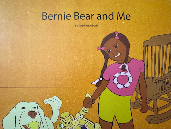 Bernie Bear and Me by Karen Paige Dash