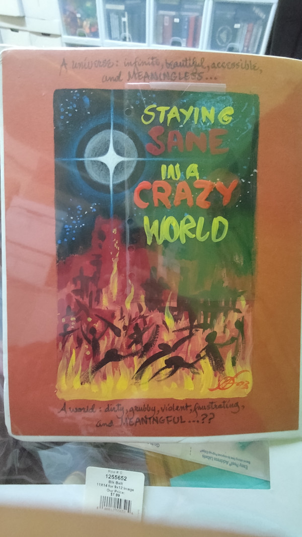 Staying Sane in a Crazy World by Kelly Freas