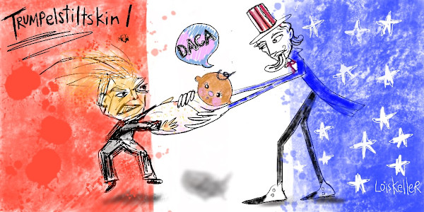 Trumpelstiltskin! DACA by Lois Keller