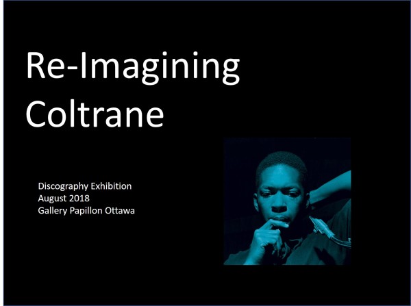2018 - Re-Imagining Coltrane by S. Gordon Harwood