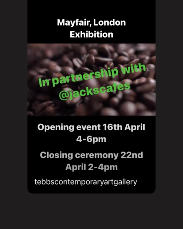 Coffee project Exhibition in prestigious Mayfair by Debbie  Farquharson