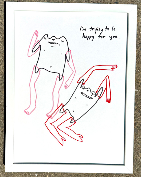 I'm trying to be happy for you by Dylan Tellesen