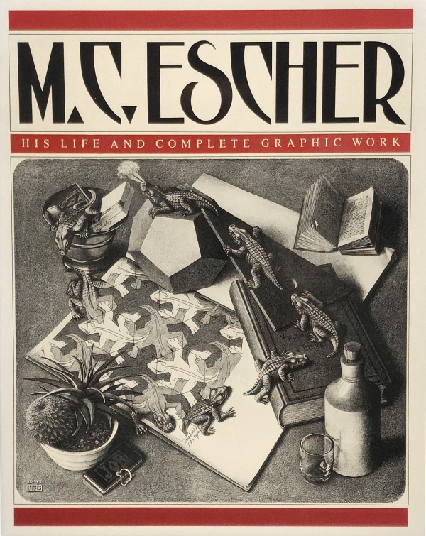 M.C. ESCHER: HIS LIFE AND COMPLETE GRAPHIC WORK by Maurits Cornelis ESCHER