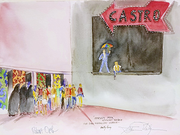 "Harvey Milk" Stewart Wallace The San Francisco Opera by Betty Guy