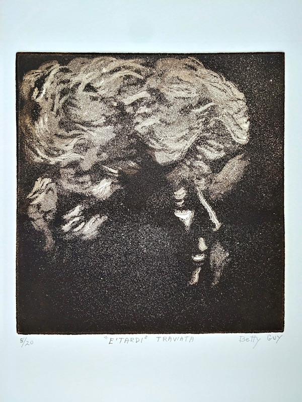 E'Tardi Traviata by Betty Guy