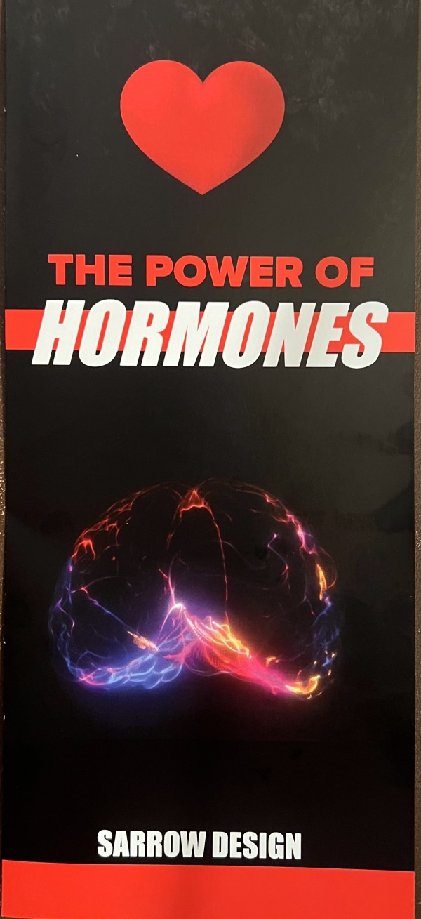 The Power of Hormones (Brochure) by Wren Woodward Sarrow