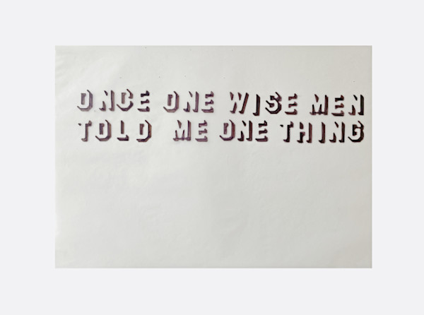 Once One Wise Men Told Me One Thing by Marisa Tesauro