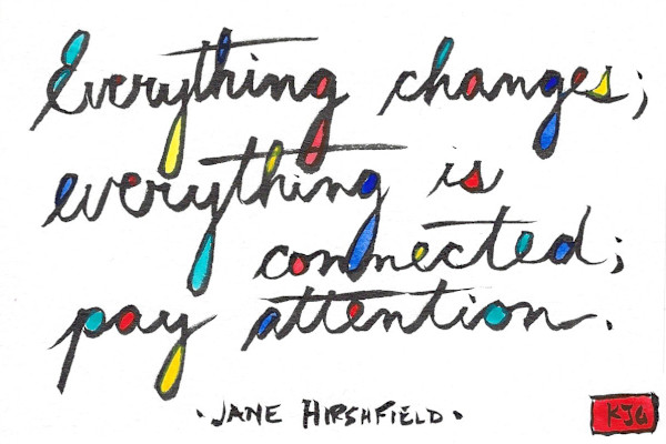 Everything changes; everything is connected by Karen J Gimbel