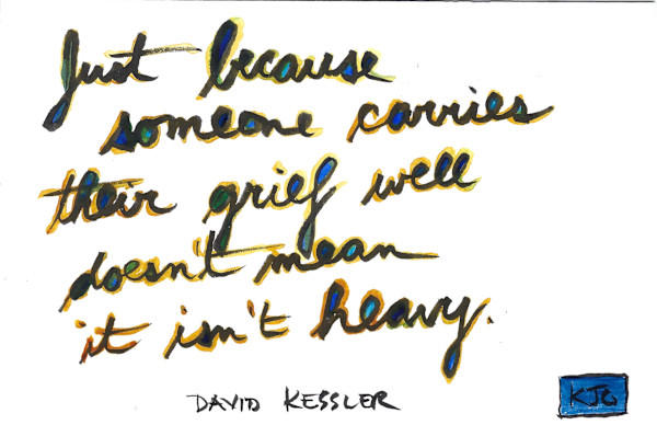 Just because someone carries their grief v.2 by Karen J Gimbel