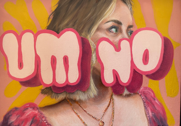 Um No (WIP) by Brady Sloane-Duncan