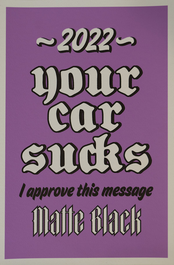 Your Car Sucks by Matte Black Mag