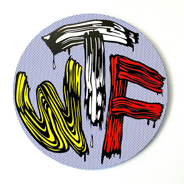 Lichtenstein Style - Brushstroke WTF by Joe Suzuki
