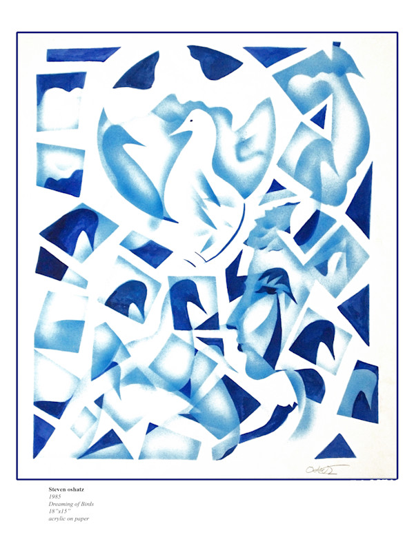 DREAMING OF BIRDS by Steven Oshatz