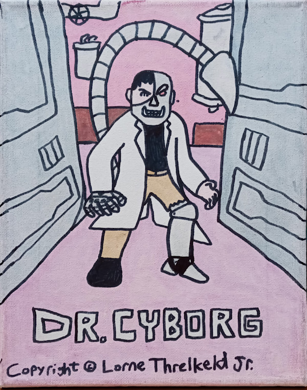Dr. Cyborg by Lorne Threlkeld Jr., Image 1.