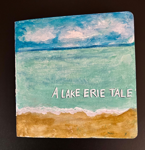 A LAKE ERIE TALE by Phyllis Brody, Image 1.