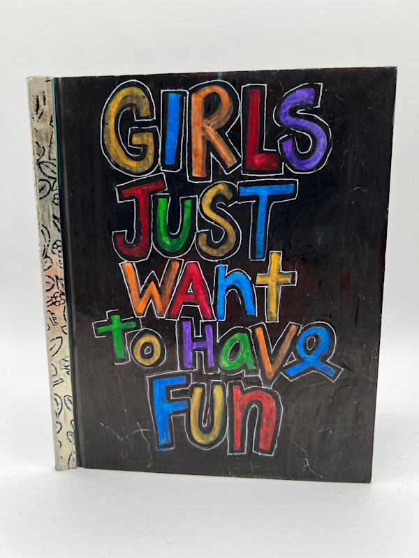 GIRLS JUST WANT TO HAVE FUN by Phyllis Brody